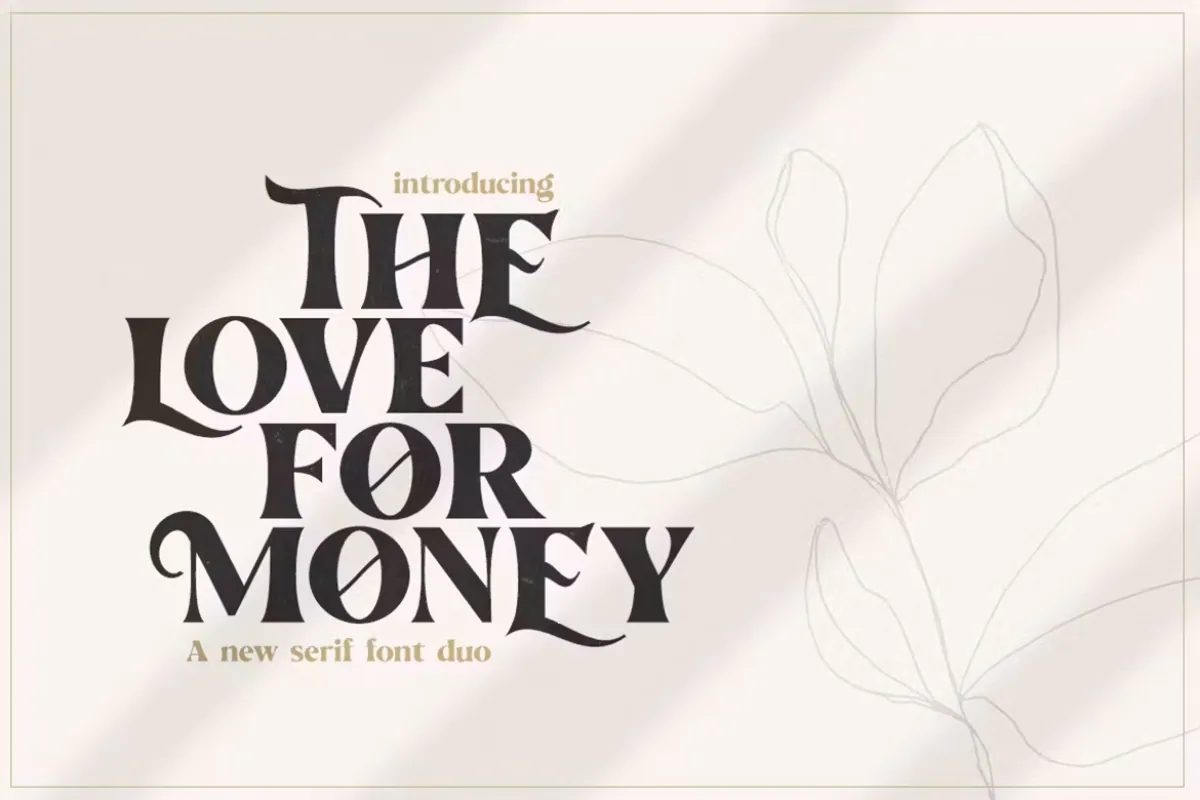 The Love For Money Font Duo