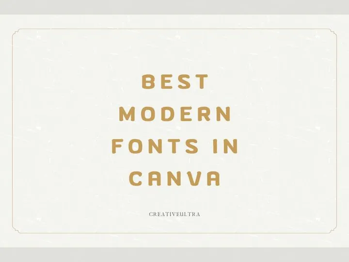 Best Modern Fonts in Canva