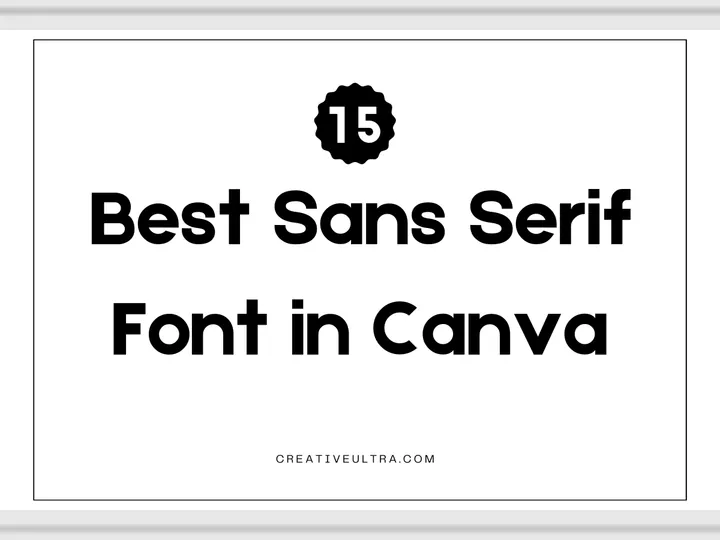 15 Best Sans Serif Fonts in Canva