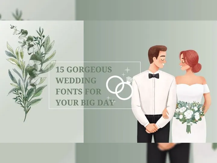 15 Gorgeous Wedding Fonts for Your Big Day