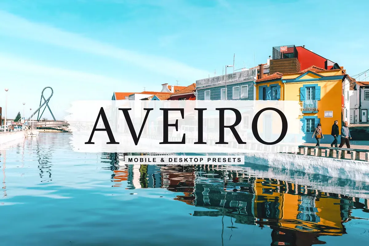 Aveiro Mobile & Desktop Lightroom Presets