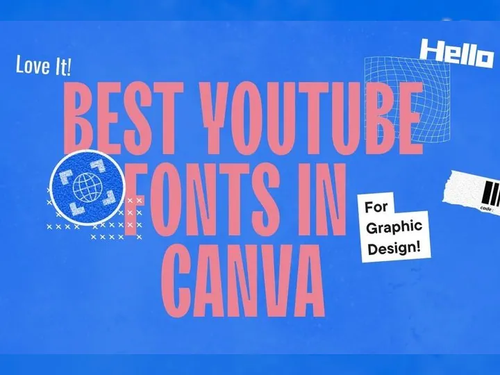 Best Youtube Fonts in Canva