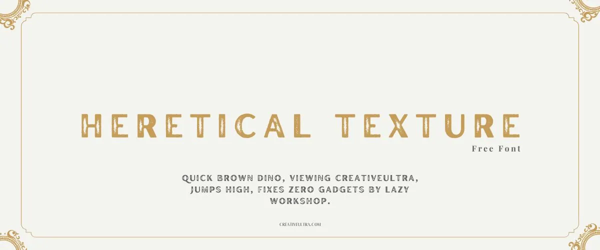 Heretical Texture Font