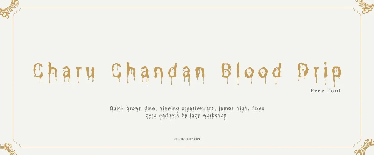 Charu Chandan Blood Drip Font