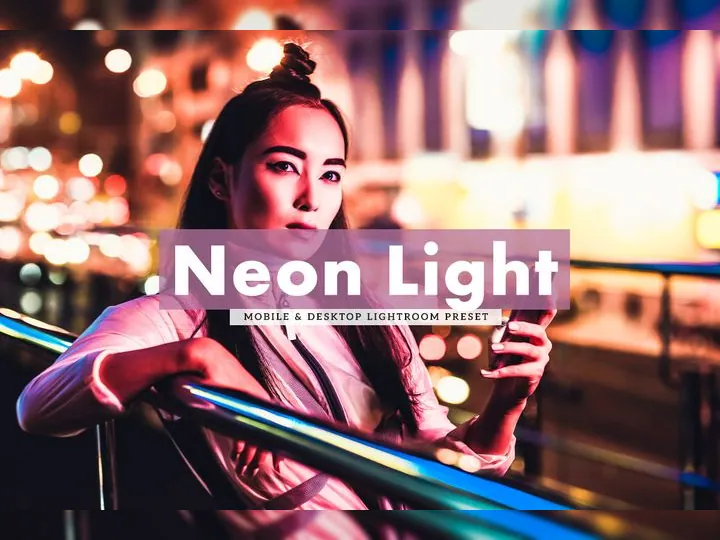 Neon Light Lightroom Preset For Mobile & Desktop Cover