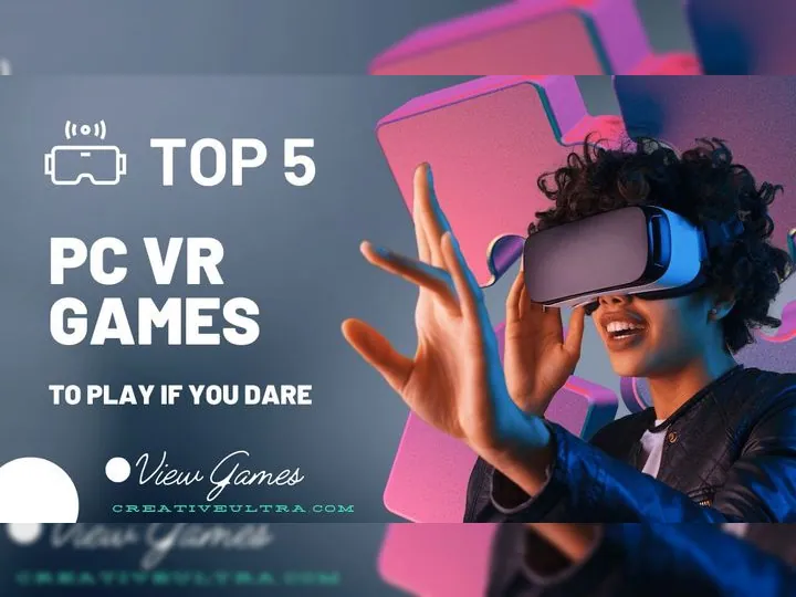 Top 5 VR Horror Games to Play If You Dare