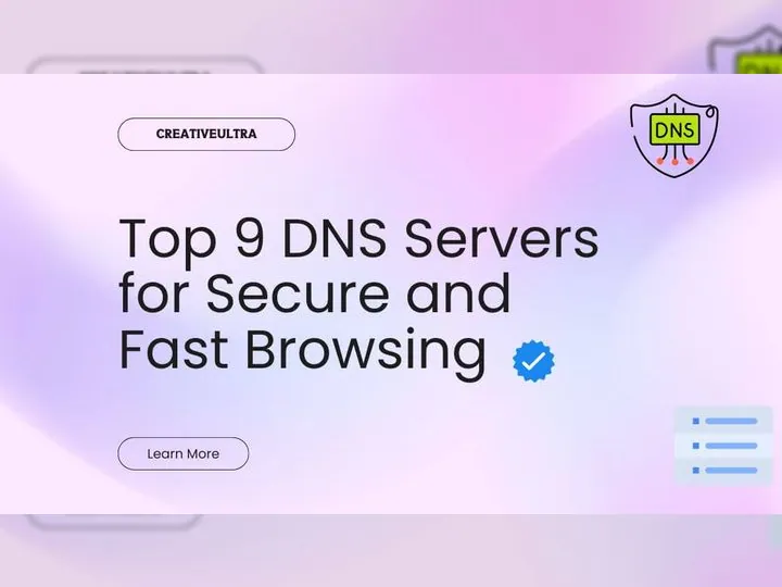 Top 9 DNS Servers for Secure and Fast Browsing