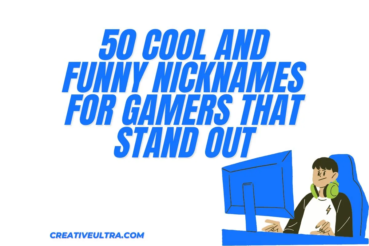 50 Cool and Funny Nicknames for Gamers That Stand Out