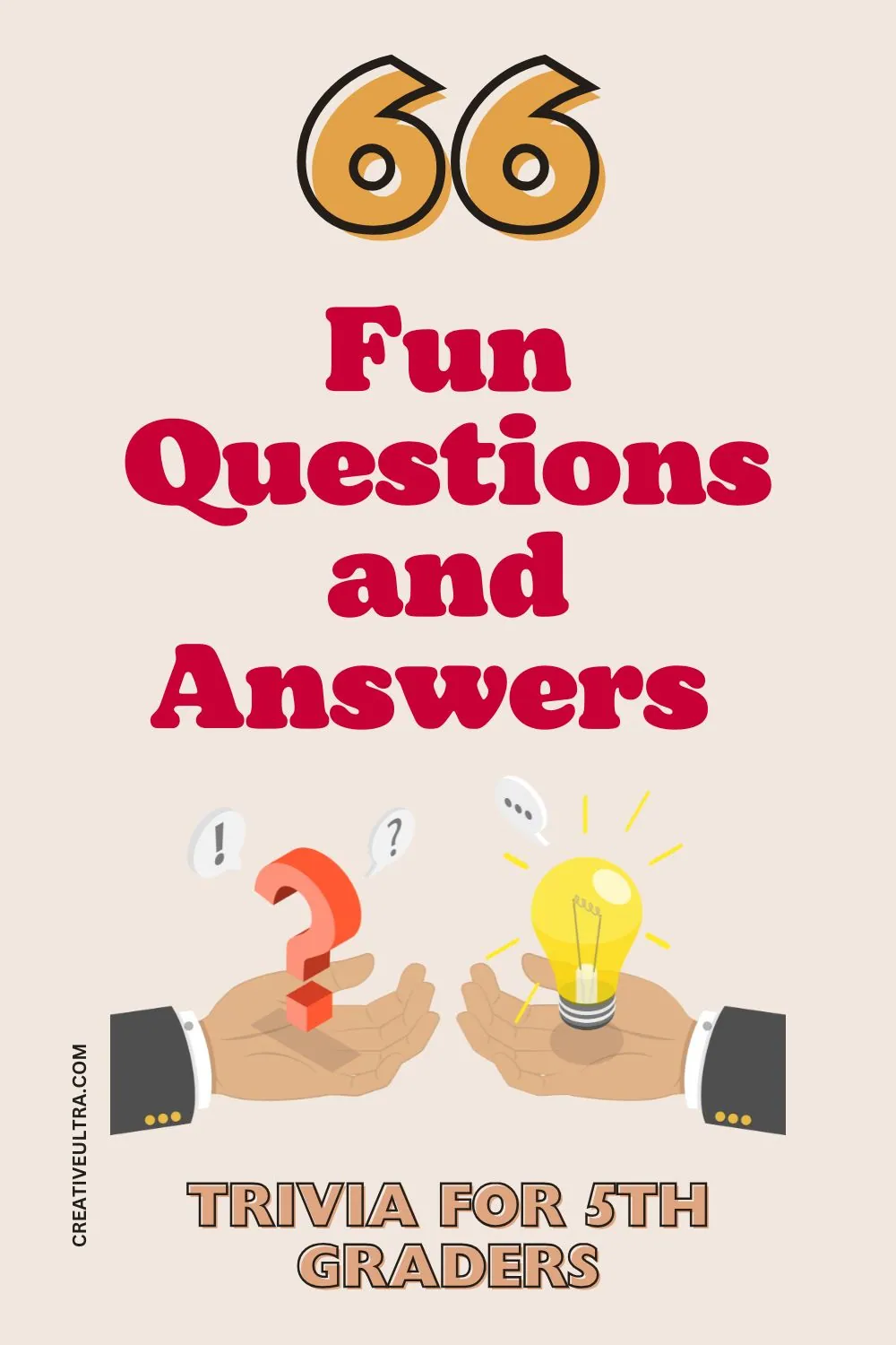 Stylized text reads "66 Fun Questions and Answers" above cartoon hands holding a question mark and a glowing bulb, with "Trivia for 5th Graders" below.