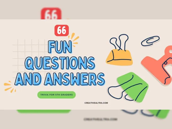 A playful image with "66 Fun Questions and Answers" in blue text, featuring colorful doodles of paperclips and binder clips. Tagline: "Trivia for 5th Graders."