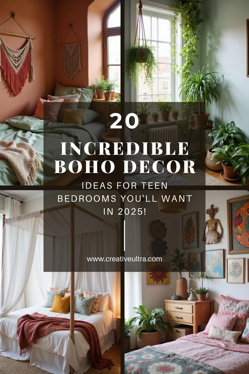 Split image showcasing four boho-style teen bedrooms with earthy tones, plants, and macramé accents. Text overlays reading "20 Incredible Boho Decor Ideas."