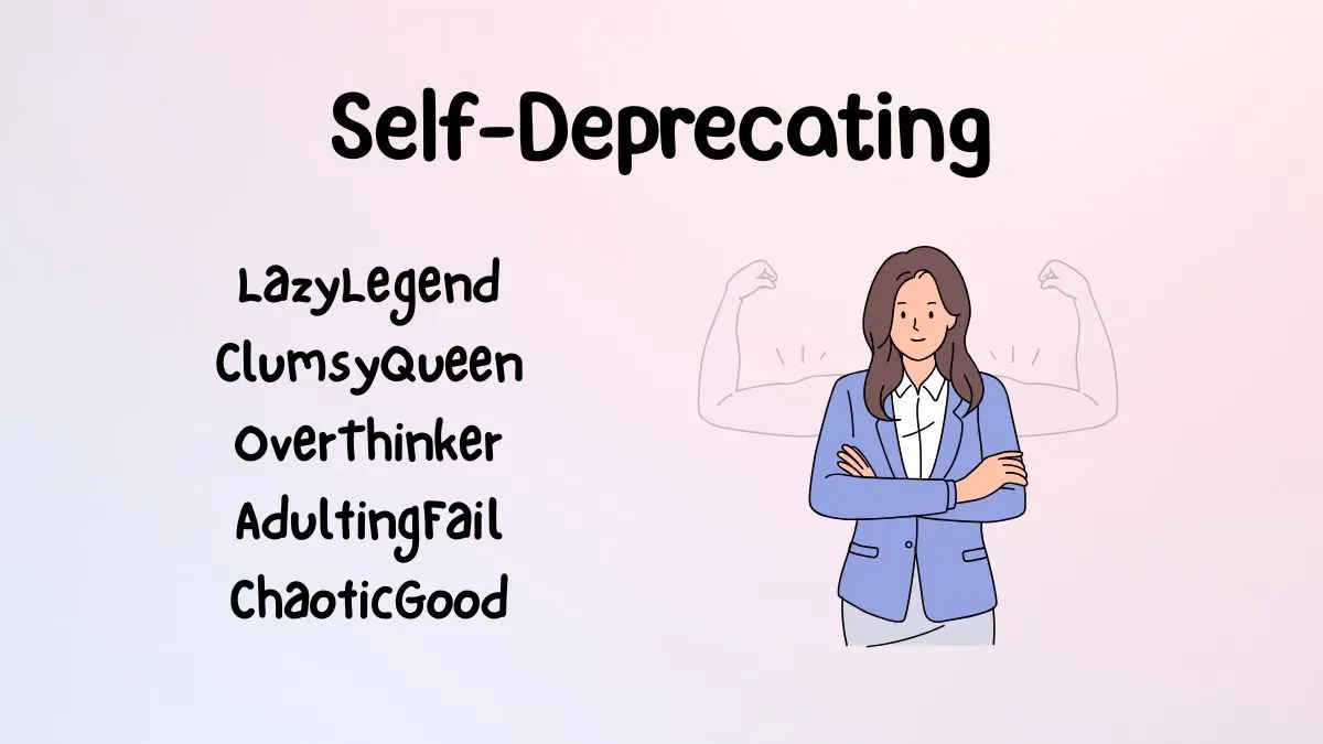 Illustration labeled "Self-Deprecating" shows a smiling woman in a blue suit, arms crossed, with outlined flexed arms behind her. Keywords: LazyLegend, ClumsyQueen.