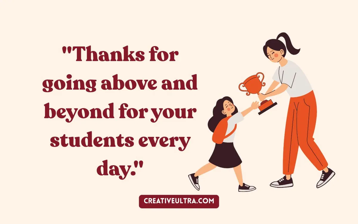 Illustration of a teacher handing a trophy to a smiling student, with text saying, "Thanks for going above and beyond for your students every day."