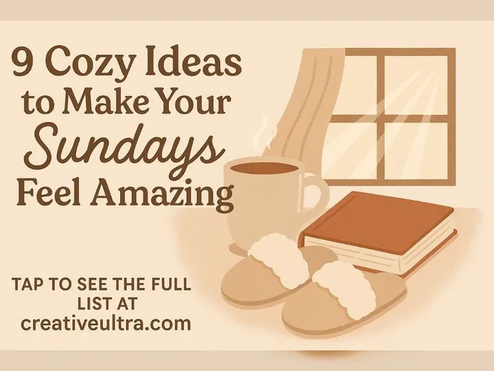 9 Simple Ways to Make Your Sundays Activities Special