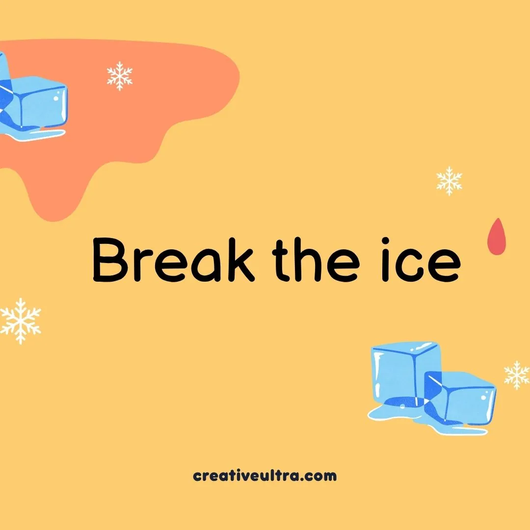 Yellow background with "Break the ice" text. Blue ice cubes and snowflakes are scattered, creating a playful, inviting tone. Website URL below.
