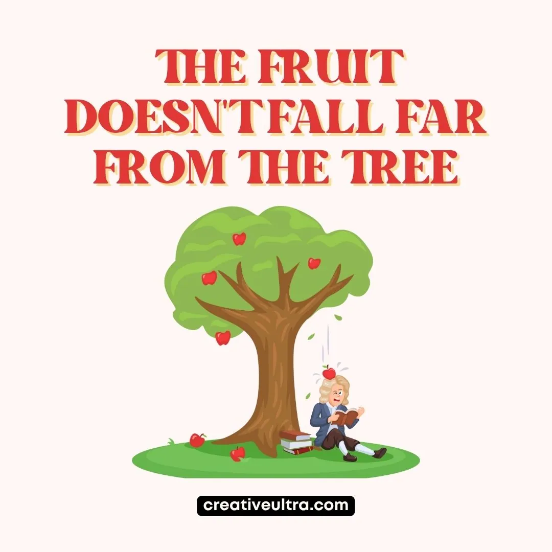 Cartoon of a man reading under an apple tree, startled by an apple hitting his head. Text above: "The fruit doesn't fall far from the tree."