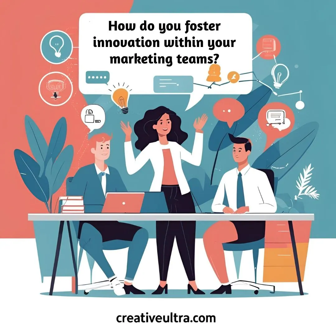 Illustration of a woman leading a discussion with two men at a desk, surrounded by innovation symbols. Text asks about fostering innovation in marketing teams.