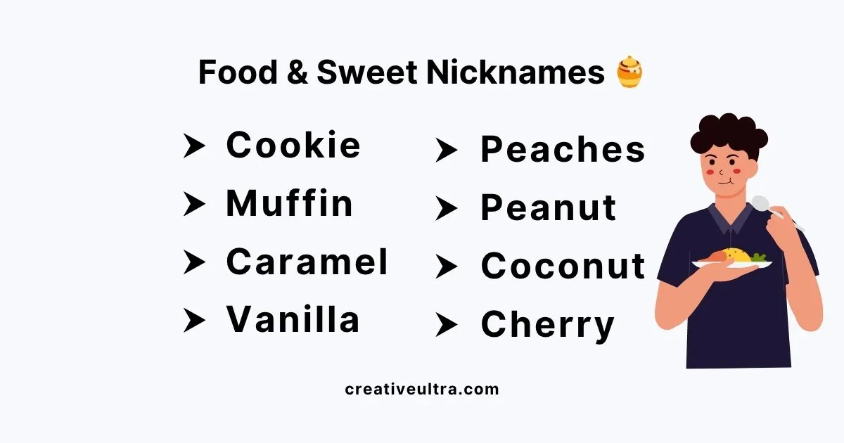 Illustration of sweet nicknames such as Cookie, Peaches, and Vanilla. A smiling person holds a food plate, adding a warm, playful tone.